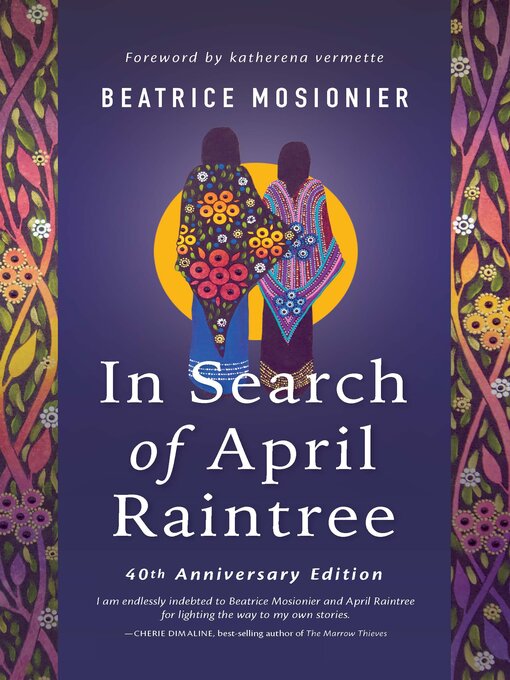 Title details for In Search of April Raintree by Beatrice Mosionier - Available